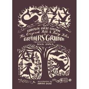 The Original Folk and Fairy Tales of the Brothers Grimm -- Jacob Grimm